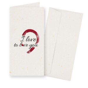 I love to love you - greetings card
