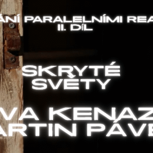 Iva Kenaz & Martin Pávek - Skryté světy II.