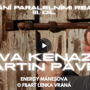 Iva Kenaz & Martin Pávek - Skryté světy III.
